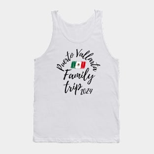 Puerto Vallarta Family Trip 2024 Mexico Vacation Fun Matching Group Design Tank Top